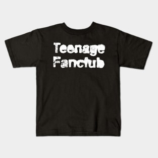 Teenage Fanclub Kids T-Shirt